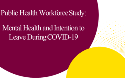 Invitation to Participate in Public Health Workforce Research Study on Mental Health and “Intention to Leave”